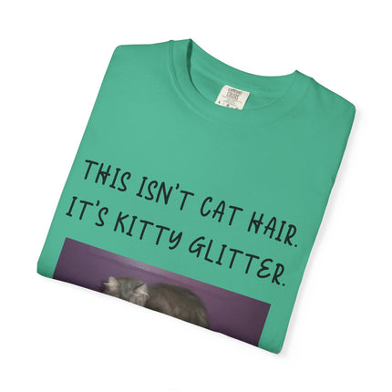 Unisex Cat Lover T-Shirt - 'This Isn't Cat Hair, It's Kitty Glitter'