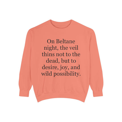 Beltane Quote Sweatshirt — "On Beltane night..." Celtic Spring Festival Crewneck