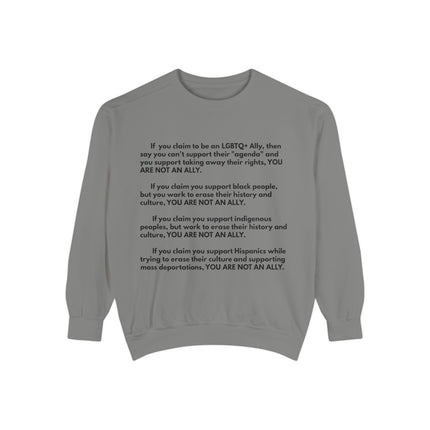 Statement Sweatshirt — "You Are Not An Ally" Social Justice Crewneck