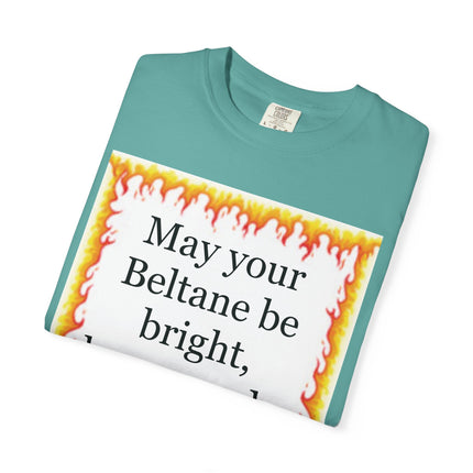Beltane Blessing T-Shirt — "May Your Beltane Be Bright, Brave, and a Little Bit Silly"