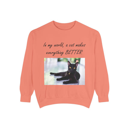 Unisex Cat Lover Sweatshirt - "In my world, a cat makes everything BETTER"