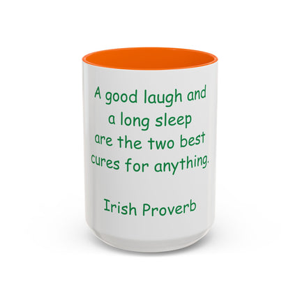 Irish Proverb Coffee Mug — "A good laugh and a long sleep" Accent Mug
