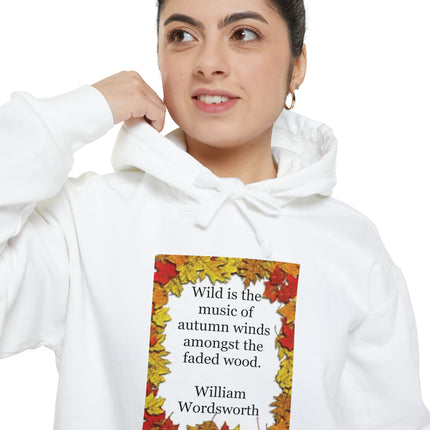 Autumn Leaves Quote Hoodie — "Wild is the music of autumn winds" William Wordsworth