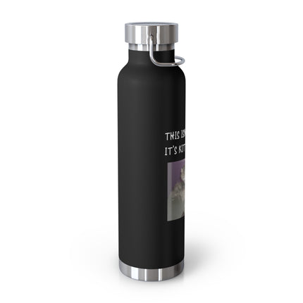 22oz Insulated Water Bottle — "This Isn't Cat Hair, It's Kitty Glitter" Cute Cat Photo
