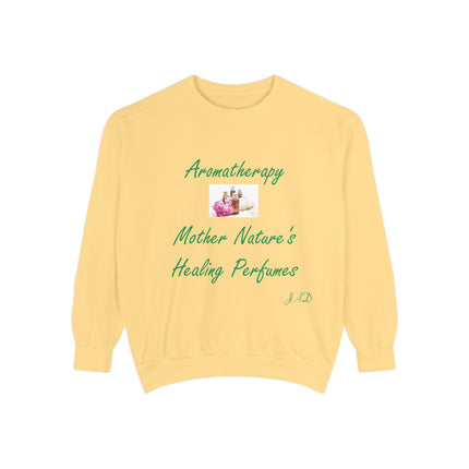 Aromatherapy Healing Sweatshirt | Unisex Garment-Dyed Comfort