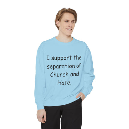 Activism Sweatshirt – “Church and Hate” – Cozy Unisex Fit
