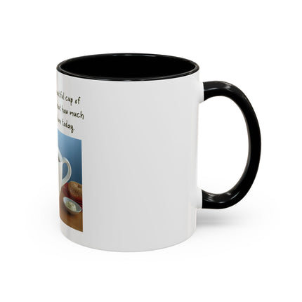 Coffee Mug — “Come here you big, beautiful cup of coffee” Accent Mug