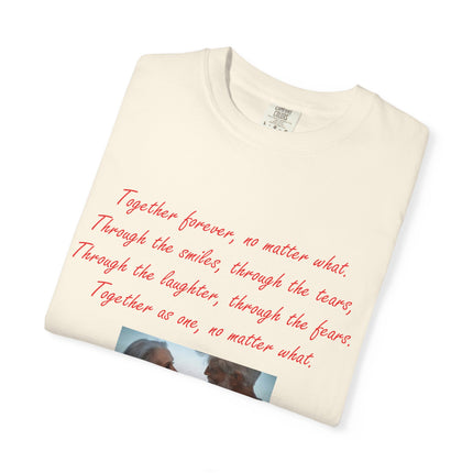 Romantic Photo Quote T-Shirt — "Together forever, no matter what" Couple Tee