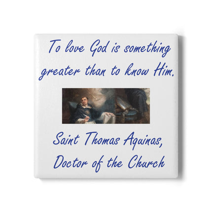 Inspirational Ceramic Coaster – Thomas Aquinas Quote