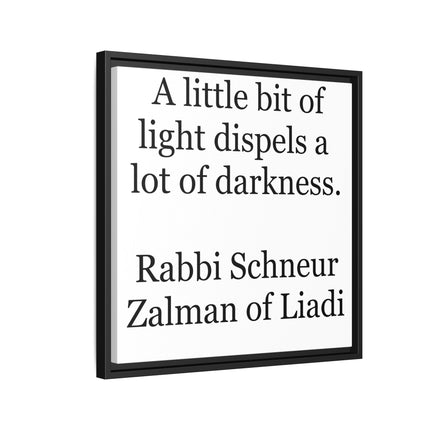 Framed Canvas Wall Art — “A little bit of light dispels a lot of darkness” Inspirational Quote