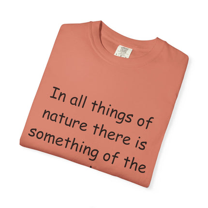 Inspirational Quote Unisex Garment-Dyed T-Shirt - Marvelous Nature by Aristotle