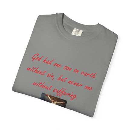 Unisex Garment-Dyed T-Shirt with Saint Augustine Quote
