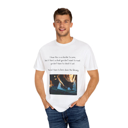 Don’t Burn Down the Library Tee – Unisex Garment-Dyed Shirt