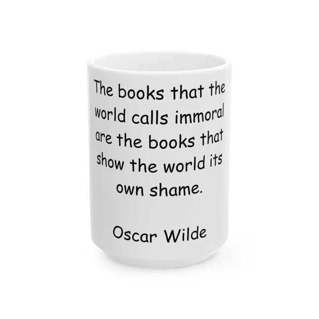 Oscar Wilde Quote Mug – “Books & Shame” – 15oz Ceramic Inspiration