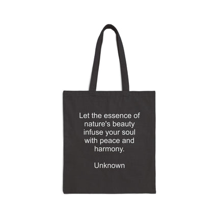 Canvas Tote Bag — "Let the essence of nature's beauty infuse your soul" Inspirational Eco Shopper
