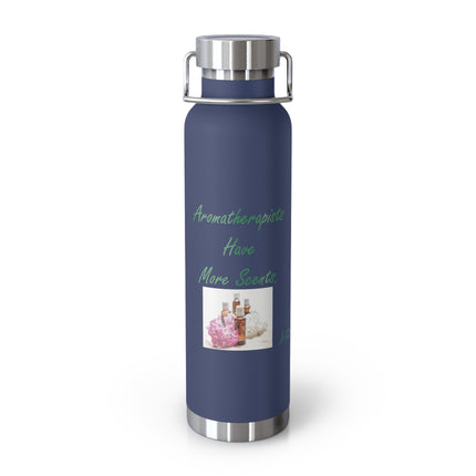Aromatherapist Copper Vacuum Insulated Bottle - 22oz Water Bottle with Inspirational Quote