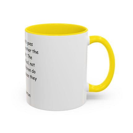 G.K. Chesterton Quote Accent Coffee Mug — Inspirational Christian Coffee Cup (11/15oz)