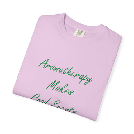 Aromatherapy Makes Good Scents T-Shirt — Punny Essential Oils Tee