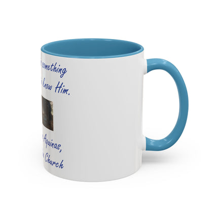 Inspirational Faith Mug – Aquinas Quote – Accent Coffee Cup
