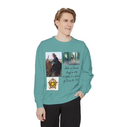 Unisex Witchcraft Sweatshirt - 'A Witch Is a Witch, If Truth Be Told' Design