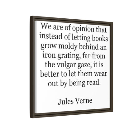 Jules Verne Quote Canvas Print — Literary Wall Art, "Better to Let Them Wear Out by Being Read"
