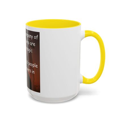 Magic & Happiness Quote Coffee Mug – "I prefer the company of happy people who are believers in magic"