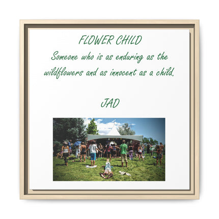 Flower Child Matte Canvas Print — "Flower Child" Quote with Festival Photo (Framed)