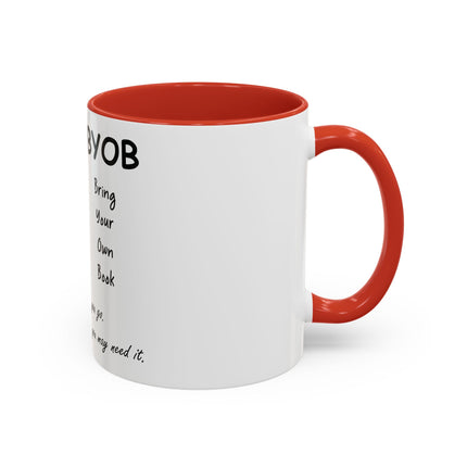 BYOB Accent Mug – “Bring Your Own Book” – 11oz Ceramic for Book Lovers