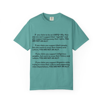 Statement Tee — "You Are Not An Ally" Social Justice Message T-Shirt
