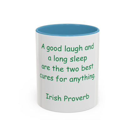 Irish Proverb Coffee Mug — "A good laugh and a long sleep" Accent Mug
