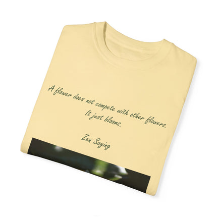 Zen Floral T-Shirt – “A Flower Just Blooms” Floral Quote Tee