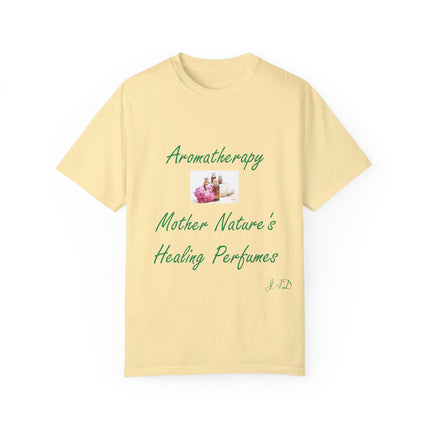 Aromatherapy T-Shirt – “Mother Nature’s Healing Perfumes” Unisex