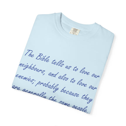 Inspirational Unisex Garment-Dyed T-Shirt - G.K. Chesterton Quote