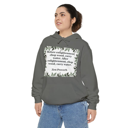 Zen Proverb Hoodie — "Before enlightenment, chop wood…" Botanical Cozy Sweatshirt