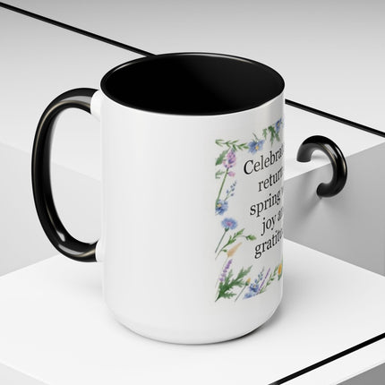 Spring Gratitude Coffee Mug — "Celebrate the return of spring with joy and gratitude"