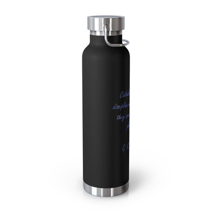 Chesterton Quote Bottle – 22oz Insulated – Faith & Freedom Design