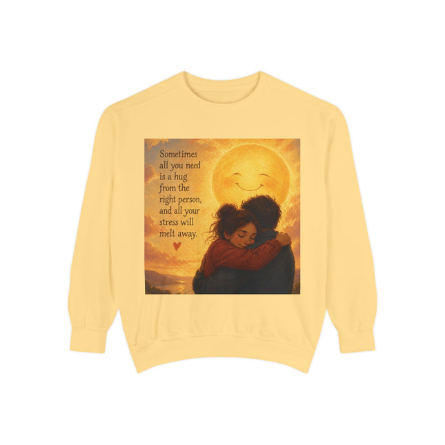 Hug From The Right Person Sweatshirt — Cozy Inspirational Graphic Sweatshirt