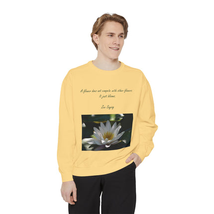 Zen Floral Sweatshirt – “A Flower Just Blooms” Cozy Unisex Quote Tee