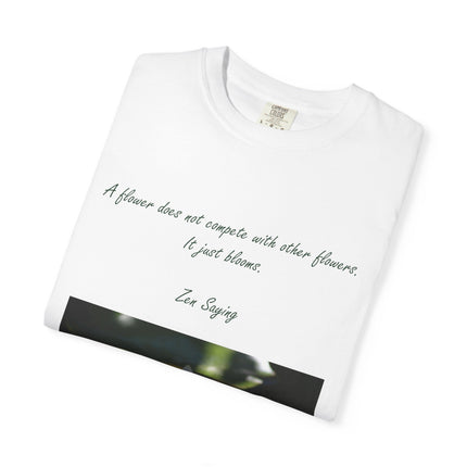 Zen Floral T-Shirt - "A flower does not compete with other flowers, it just blooms"