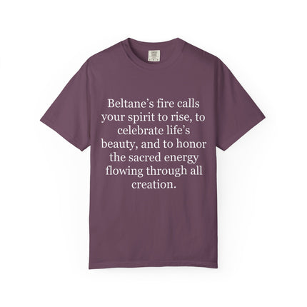 Beltane Fire Celebration T-Shirt — Spiritual Quote Tee for Pagan Festivals