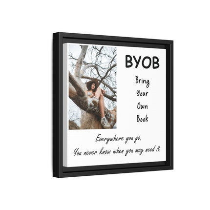 Framed Canvas Wall Art — "BYOB: Bring Your Own Book" Inspirational Reading Print