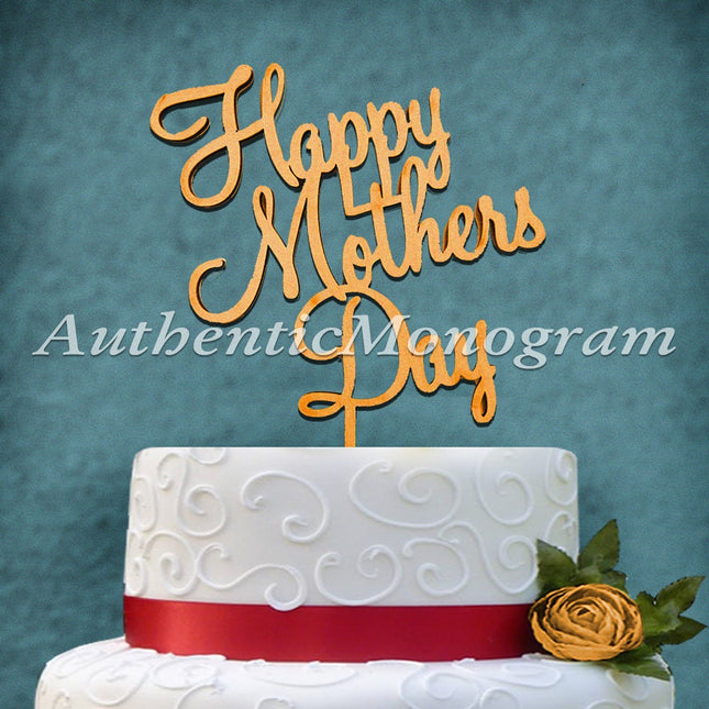 Wooden Happy Mothers Day Cake Topper, Decor, Celebration, Anniversary, Special Occasion-0