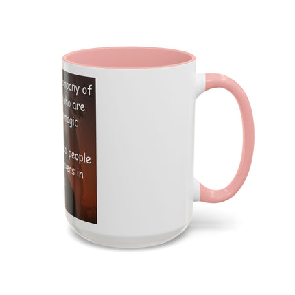 Magic & Happiness Quote Coffee Mug – "I prefer the company of happy people who are believers in magic"