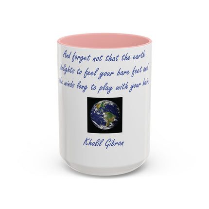 15oz Ceramic Mug with Khalil Gibran Quote | Earth Accent Cup