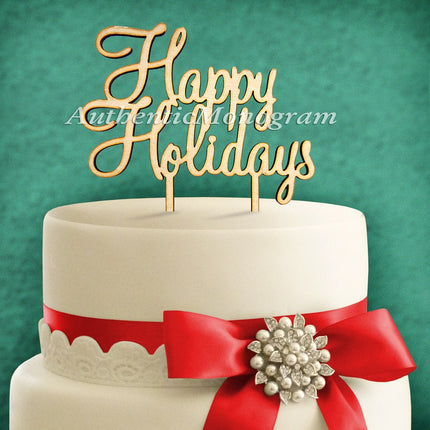 Wooden HAPPY HOLIDAYS Cake Topper, Holiday Decor, Celebration Party, Bridal Shower 4123p-0