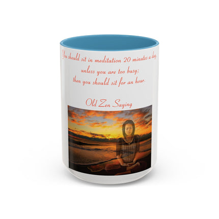 Zen Quote Accent Mug – 15oz Ceramic Cup for Mindful Mornings