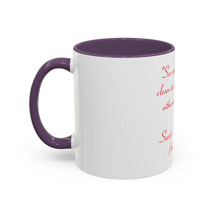 Coffee Mug — Quote: “Sex and religion are closer to each other…” — Saint Thomas More (1478-1535)