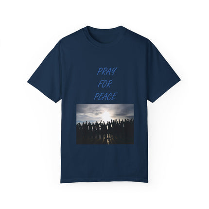 Unisex Pray for Peace T-Shirt – Garment-Dyed Comfort