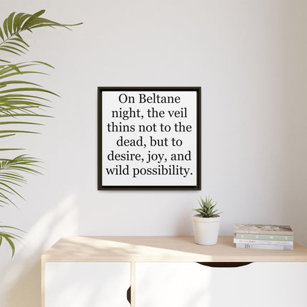 Beltane Quote Canvas Print — "On Beltane night..." Framed Wall Art