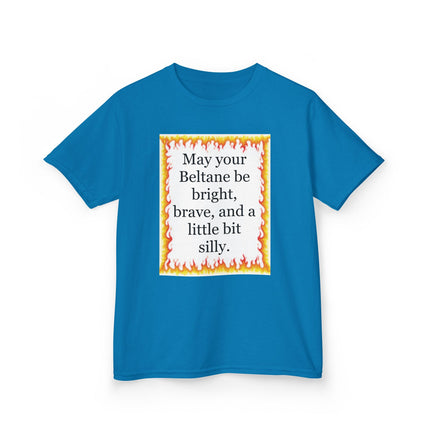 Beltane Kids T‑Shirt — "May your Beltane be bright, brave, and a little bit silly"